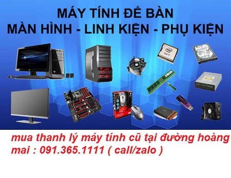 thu mua máy tính cũ tại đường hoàng mai giá cao