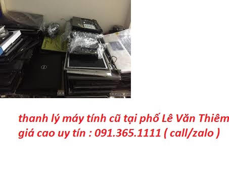 thu mua máy tính cũ tại phố Lê Văn Thiêm