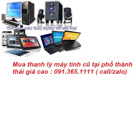 thanh lý máy tính cũ tại phố thành thái