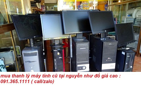 mua thanh lý máy tính cũ tại nguyễn như đổ giá cao