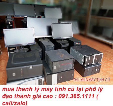 thu mua máy tính cũ tại phố lý đạo thành