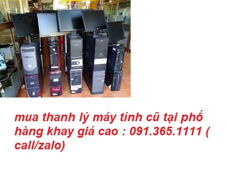 mua thanh lý máy tính cũ tại phố hàng khay