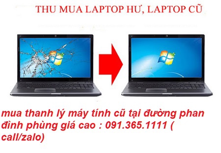 thu mua máy tính cũ tại đường phan đình phùng