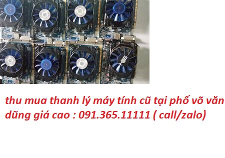 thanh lý máy tính cũ tại phố võ văn dũng