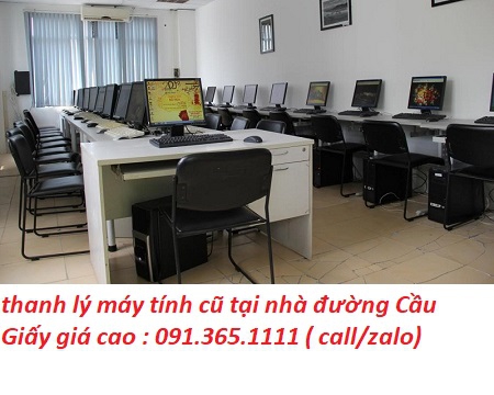 thanh lý máy tính cũ tại nhà đường Cầu Giấy giá cao