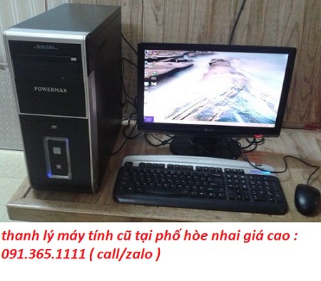 thanh lý máy tính cũ tại phố hòe nhai