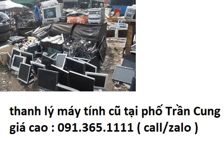 thu mua máy tính cũ tại phố Trần Cung giá cao