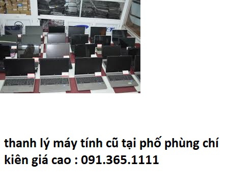 thu mua máy tính cũ tại phố phùng chí kiên