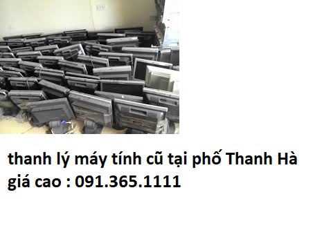 thu mua máy tính cũ tại phố Thanh Hà