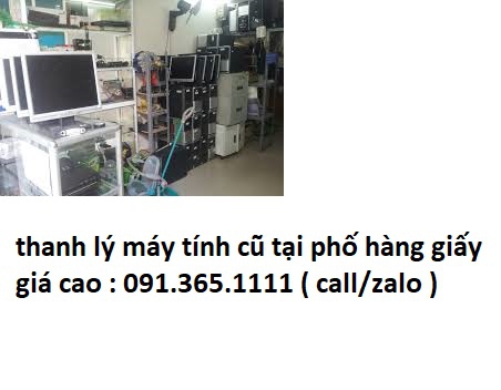 thanh lý máy tính cũ tại phố hàng giấy giá cao