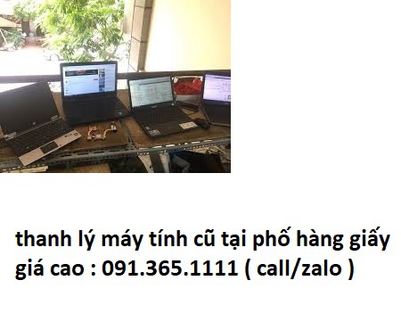 thu mua máy tính cũ tại phố hàng giấy giá cao