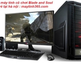 Bán máy tính cũ chơi game Blade and Soul giá rẻ tại hà nội