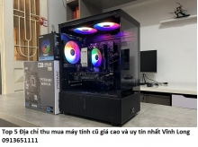 Top 5 Địa chỉ thu mua máy tính cũ giá cao và uy tín nhất Vĩnh Long hiện nay