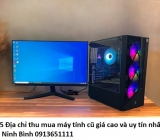 Top 5 Địa chỉ thu mua máy tính cũ giá cao và uy tín nhất Tỉnh Ninh Bình