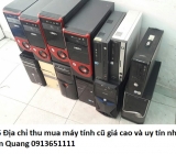 Top 5 Địa chỉ thu mua máy tính cũ giá cao và uy tín nhất Tỉnh Tuyên Quang