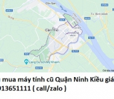 Thu mua máy tính cũ tại Quận Ninh Kiều 0913651111