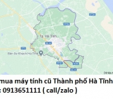 Thu mua máy tính cũ tại Thành phố Hà Tĩnh 0913651111