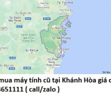 Thu mua máy tính cũ tại Khánh Hòa 0913651111