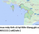 Thu mua máy tính cũ tại Kiên Giang 0913651111