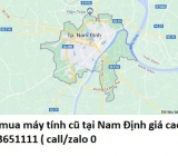 Thu mua máy tính cũ tại Nam Định 0913651111