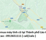 Thu mua máy tính cũ tại Thành phố Lào Cai 0913651111