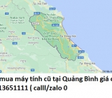Thu mua máy tính cũ tại Quảng Bình 0913651111