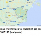 Thu mua máy tính cũ tại Thái Bình 0913651111