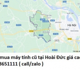 Thu mua máy tính cũ tại Hoài Đức 0913651111