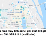 Thu mua máy tính cũ tại phố đinh liệt giá cao nhất 0913651111 