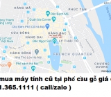 Thu mua máy tính cũ tại phố cầu gỗ giá cao nhất 0913651111