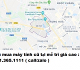 Thu mua máy tính cũ tại mễ trì giá cao nhất 0913651111