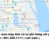 Thu mua máy tính cũ tại phố hàng vôi giá cao nhất 0913651111