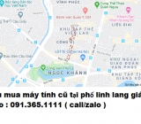 Thu mua máy tính cũ tại phố linh lang giá cao nhất 0913651111