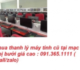 Thu mua máy tính cũ tại mạc Thị Bưởi giá cao