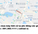 Thu mua máy tính cũ tại phố đông các giá cao nhất 0913651111