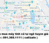 Thu mua máy tính cũ tại ngõ huyện giá cao nhất 0913651111