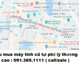 Thu mua máy tính cũ tại phố lý thường kiệt cao nhất 0913651111