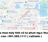 Thu mua máy tính cũ tại phạm ngọc thạch giá cao nhất 0913651111 