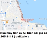 Thu mua máy tính cũ tại trích sài giá cao nhất 0913651111