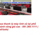 Thu mua máy tính cũ tại phố Thanh Công