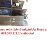 Thu mua máy tính cũ tại phố An Trạch giá cao nhất 0913651111