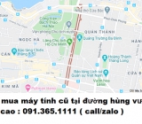 Thu mua máy tính cũ tại đường hùng vương giá cao nhất 0913651111