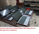 Thu mua máy tính cũ tại phố Đặng Tiến Đông giá cao nhất 0913651111