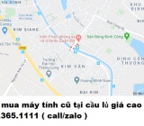 Thu mua máy tính cũ tại cầu lủ giá cao nhất 0913651111