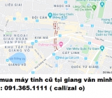 Thu mua máy tính cũ tại giang văn minh giá cao nhất 0913651111