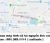 Thu mua máy tính cũ tại nguyễn đức cảnh giá cao nhất 0913651111