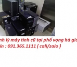 Thu mua máy tính cũ tại phố Vọng Hà giá cao nhất 0913651111