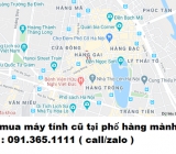 Thu mua máy tính cũ tại phố hàng mành giá cao nhất 0913651111