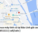 Thu mua máy tính cũ tại Bảo Linh 0913651111
