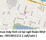 Thu mua máy tính cũ tại ngõ Đoàn Nhữ Hài 0913651111